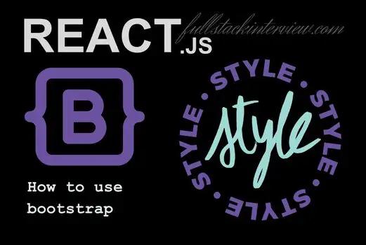 How to integrate bootstrap with React Js