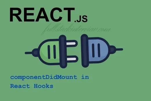 This article explains how to implement componentDidMount() in React Hooks