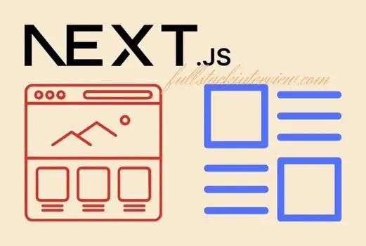 Discusses ways to implement Nextjs layout templates to use across your web application