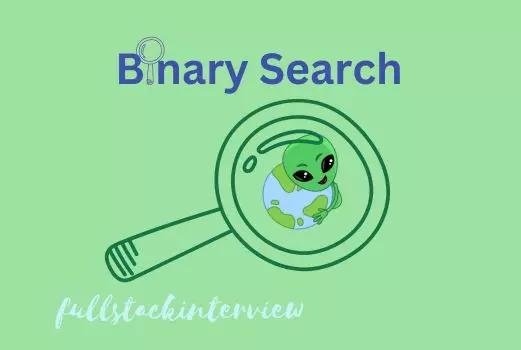Binary search is a popular search algorithn also known as half-interval search, logarithmic search,