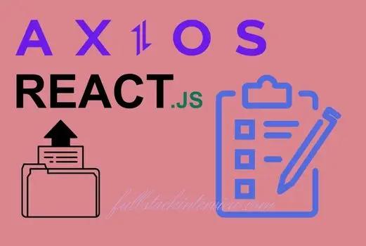 This article explains how to submit a form using axios. In other words, how to make a post request 